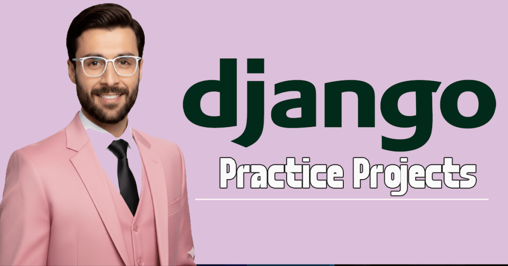 Django Practice Projects